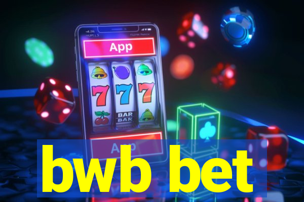 bwb bet